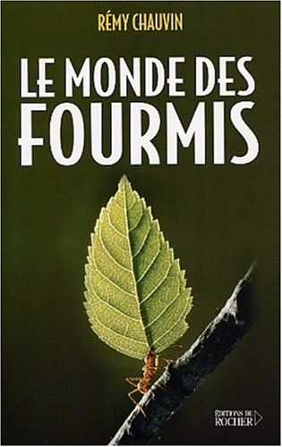 Le monde des fourmis