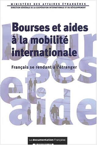 Bourses et aides à la mobilité internationale : Français se rendant à l'étranger