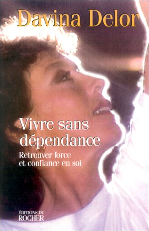 Vivre sans dépendance : retrouver force et confiance en soi