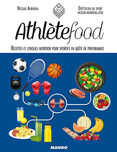 Athlètefood : recettes et conseils nutrition pour sportifs en quête de performance