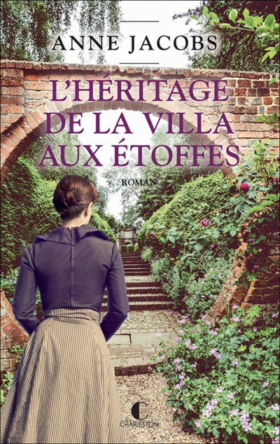 L'héritage de la villa aux étoffes : tome 3
