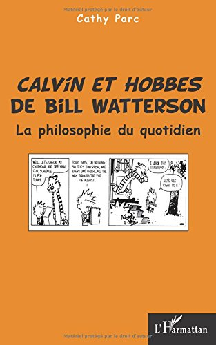Calvin et Hobbes de Bill Watterson : la philosophie du quotidien