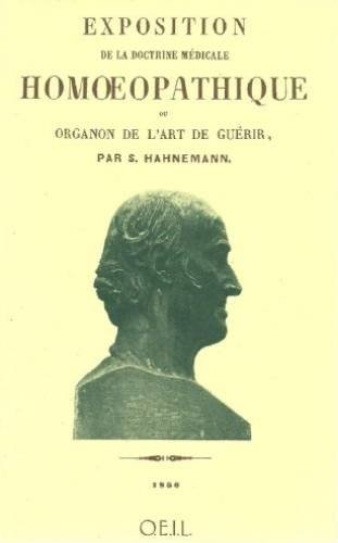 Exposition de la doctrine médicale homéopathique ou Organon de l'art de guérir