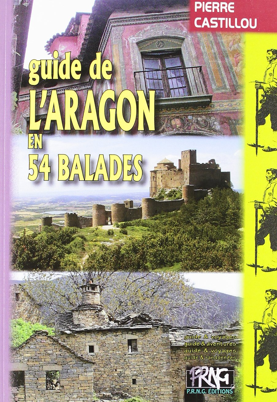 Guide de l'Aragon en 54 balades