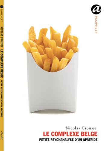 Le complexe belge : petite psychanalyse d'un apatride