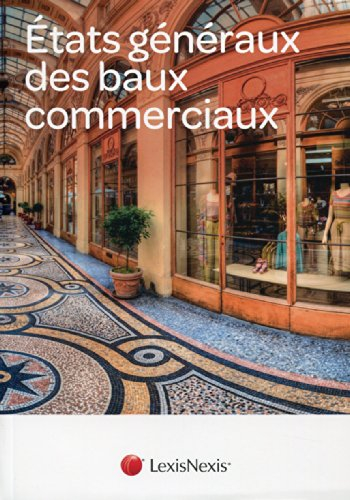 Etats généraux des baux commerciaux : Université Paris-Dauphine : 24 octobre 2013