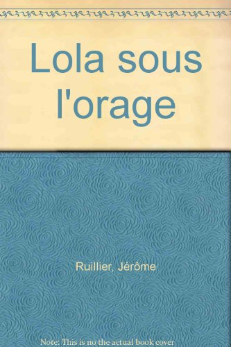 Lola sous l'orage