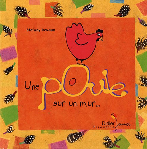 Une poule sur un mur