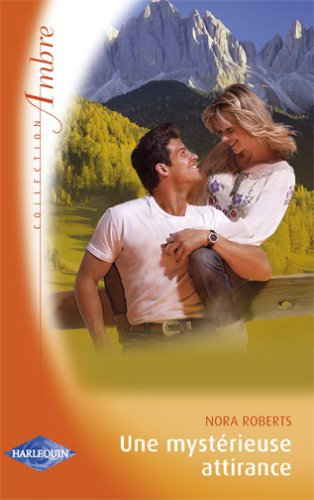 Une mystérieuse attirance