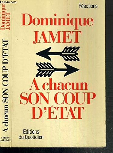 A chacun son coup d'Etat