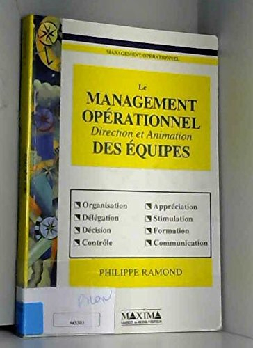 le management opérationnel. direction et animation des équipes