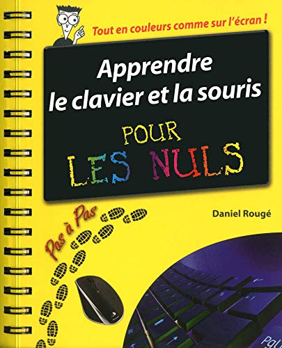 Apprendre le clavier et la souris pour les nuls