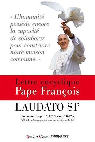 Laudato si' : le souci de la maison commune : lettre encyclique