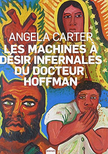 Les machines à désir infernales du docteur Hoffman