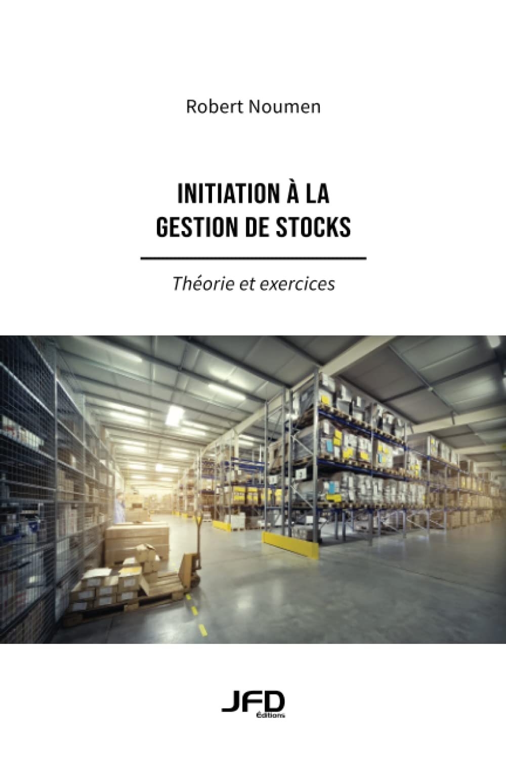 Initiation à la gestion de stocks - Théorie et exercices