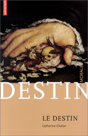 Le destin : défi et consentement