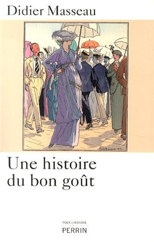 Une histoire du bon goût
