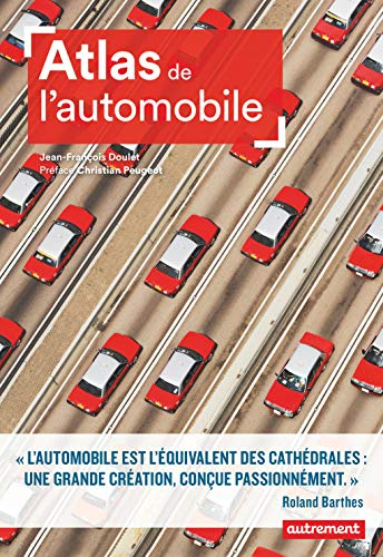 Atlas de l'automobile : mondialisation et nouveaux horizons