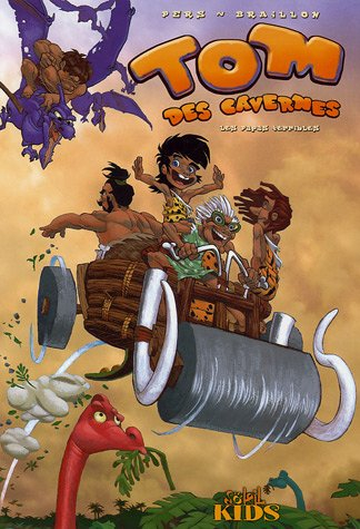 Tom des cavernes. Vol. 1. Les papas terribles