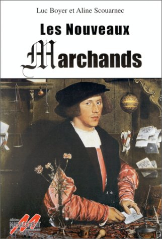 Les nouveaux marchands
