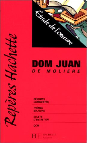 Dom Juan, de Molière : étude de l'oeuvre