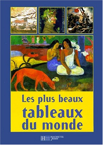 Les plus beaux tableaux du monde