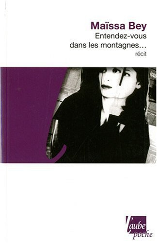 Entendez-vous dans les montagnes...