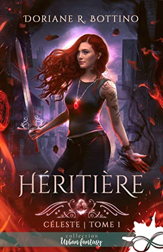 Héritière : Céleste, T1