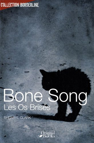 Bone song : les os brisés