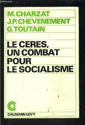 Le CERES : un combat pour le socialisme