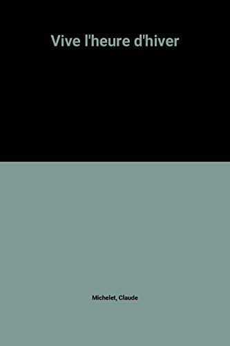 Vive l'heure d'hiver