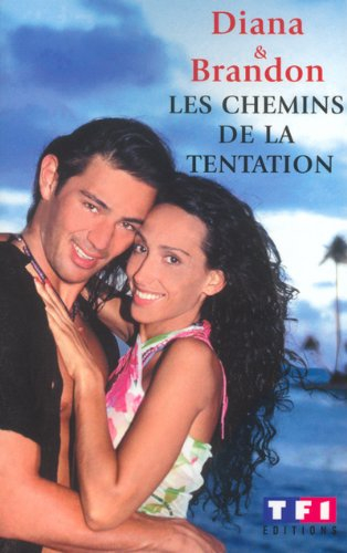 Les chemins de la tentation