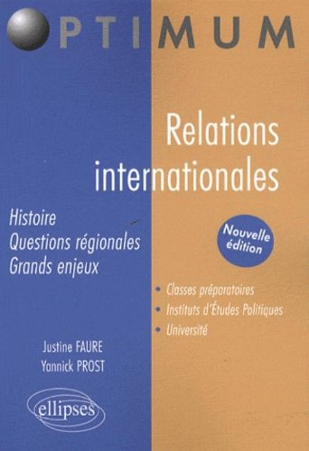 Relations internationales : histoire, questions régionales, enjeux