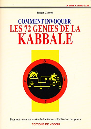 Comment invoquer les 72 génies de la kabbale