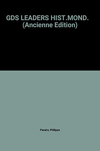 Les grands leaders de l'histoire mondiale