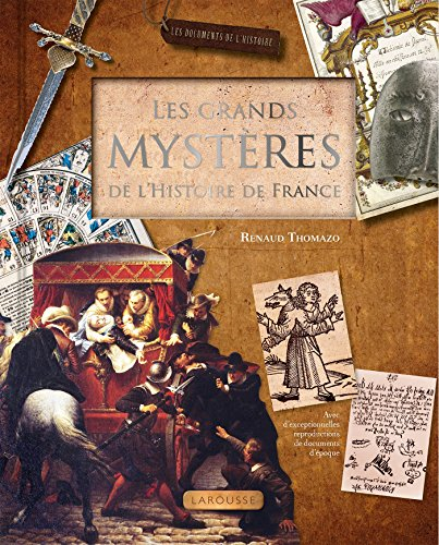 Les grands mystères de l'histoire de France