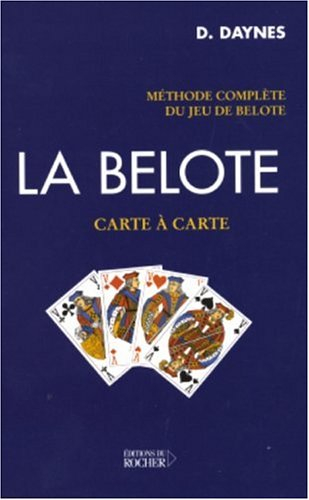 La belote, carte à carte