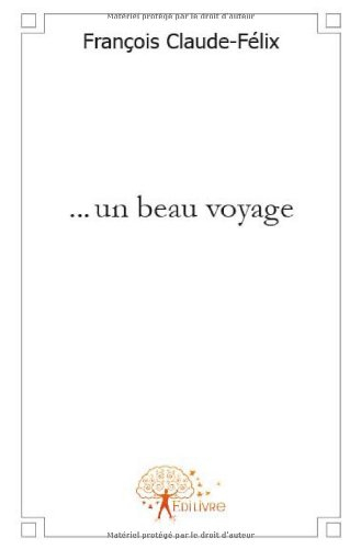 ...un beau voyage