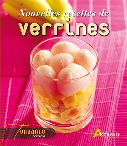 Nouvelles recettes de verrines