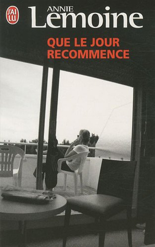 Que le jour recommence