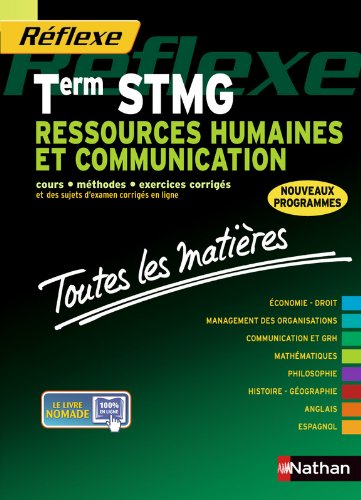 Ressources humaines et communication, terminale STMG : cours, méthodes, exercices corrigés : nouveau