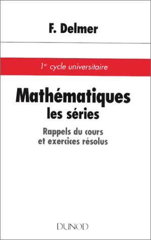 séries : rappel du cours et exercices résolus