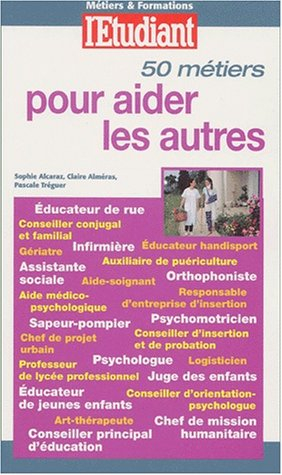 50 métiers pour aider les autres