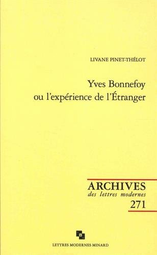 Yves Bonnefoy ou L'expérience de l'étranger