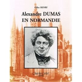 Alexandre Dumas en Normandie