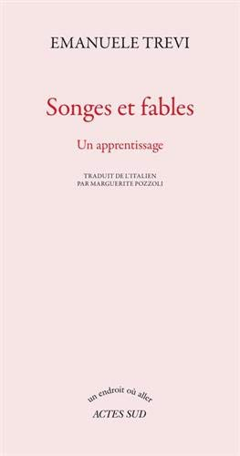 Songes et fables : un apprentissage