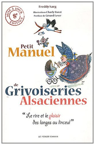 Petit manuel de grivoiseries alsaciennes