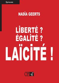 Liberte? Egalite? Laicite!