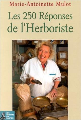 Les 250 réponses de l'herboriste