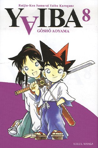 Yaiba : raijin-ken samurai Yaiba kurogane. Vol. 8